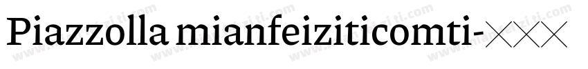 Piazzolla mianfeiziticomti字体转换
